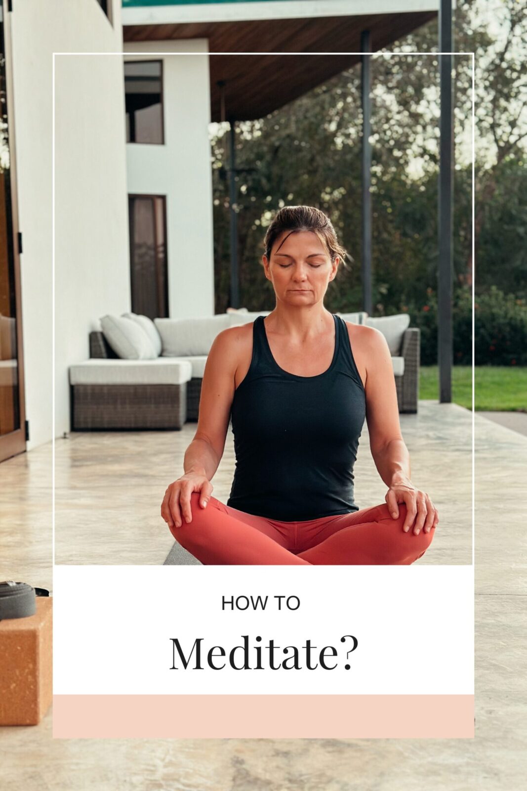HOW TO Meditate